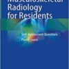 This book allows residents and specialists in radiology to assess knowledge about musculoskeletal radiology