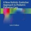 A New Holistic-Evolutive Approach to Pediatric Palliative Care 2022 Original pdf