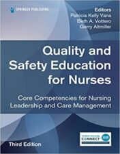 Quality and Safety Education for Nurses, Third Edition: Core Competencies for Nursing Leadership and Care Management 3rd Edition 2022 Original pdf