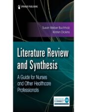 Literature Review and Synthesis : A Guide for Nurses and Other Healthcare Professionals 2022 Original PDF