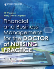 Financial and Business Management for the Doctor of Nursing Practice 2022 Original PDF