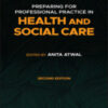 Preparing for Professional Practice in Health and Social Care