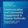 Communication and Community Engagement in Disease Outbreaks