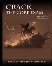 Crack the Core Exam, 9th Ed / Prometheus Lionhart (2022) Vol 2 2022 HQ Scanned PDF