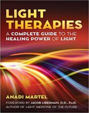 Light Therapies: A Complete Guide to the Healing Power of Light 2018 Epub+Converted PDF