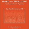 Hard To Swallow: From Superstition to Psychiatry 2021 EPUB+converted pdf