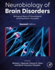 Neurobiology of Brain Disorders Biological Basis of Neurological and Psychiatric Disorders 2nd Edition 2022 Original pdf