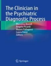 The Clinician in the Psychiatric Diagnostic Process 2022 Original pdf