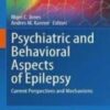 Psychiatric and Behavioral Aspects of Epilepsy Current Perspectives and Mechanisms 2022 Original pdf