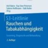 S3-Leitlinie Rauchen und Tabakabhangigkeit: Screening, Diagnostik und Behandlung 2022 Original PDF+videos