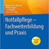 Notfallpflege - Fachweiterbildung und Praxis