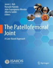 The Patellofemoral Joint A Case-Based Approach 2022 Original pdf