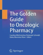 The Golden Guide to Oncologic Pharmacy 2022 Original pdf