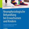 Neurophysiologische Behandlung bei Erwachsenen und Kindern: Zentralneurologische Störungen verstehen und behandeln (German Edition) (Original PDF from Publisher)