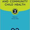 Neurodisability and Community Child Health, 2nd Edition (Oxford Specialist Handbooks in Paediatrics) (Original PDF from Publisher)