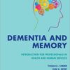 Dementia and Memory: Introduction for Professionals in Health and Human Services (Original PDF from Publisher)