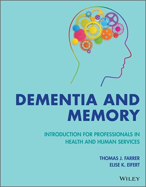 Dementia and Memory: Introduction for Professionals in Health and Human Services (Original PDF from Publisher)