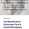 2nd Beatufication Endoscopic Face & Closed Rhinoplasty Live Surgery Course 2022 complete