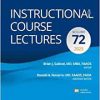 Instructional Course Lectures Volume 72