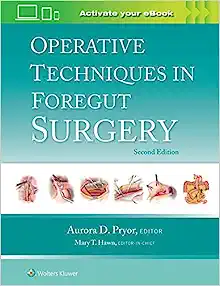 Operative Techniques in Foregut Surgery