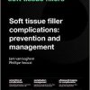 Soft Tissue Filler Complications