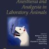 Anesthesia and Analgesia in Laboratory Animals