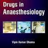 Drugs in Anaesthesiology