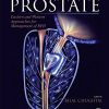 A Comprehensive Guide to the Prostate: Eastern and Western Approaches for Management of BPH