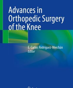 Advances in Orthopedic Surgery of the Knee