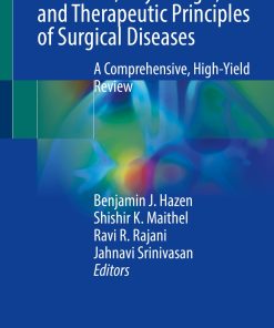 Anatomic, Physiologic, and Therapeutic Principles of Surgical Diseases