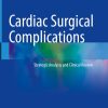 Cardiac Surgical Complications