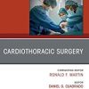 Cardiothoracic Surgery, An Issue of Surgical Clinics (The Clinics: Internal Medicine)