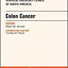 Colon Cancer, An Issue of Surgical Oncology Clinics of North America (Volume 27-2) (The Clinics: Surgery, Volume 27-2)