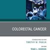 Colorectal Cancer, An Issue of Surgical Oncology Clinics of North America (The Clinics: Internal Medicine)