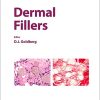 Dermal Fillers (Aesthetic Dermatology, Vol. 4)