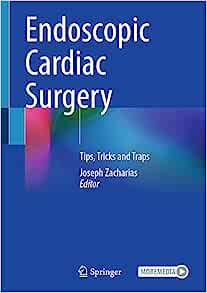 Endoscopic Cardiac Surgery: Tips, Tricks and Traps