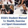 ESSA’s Student Manual for Health, Exercise and Sport Assessment