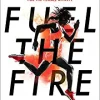 Fuel the Fire: A Nutrition and Body Confidence Guidebook for the Female Athlete ()