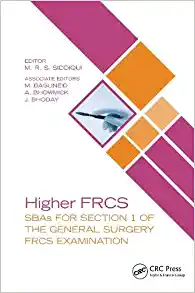 Higher FRCS: SBAs for Section 1 of the General Surgery FRCS Examination