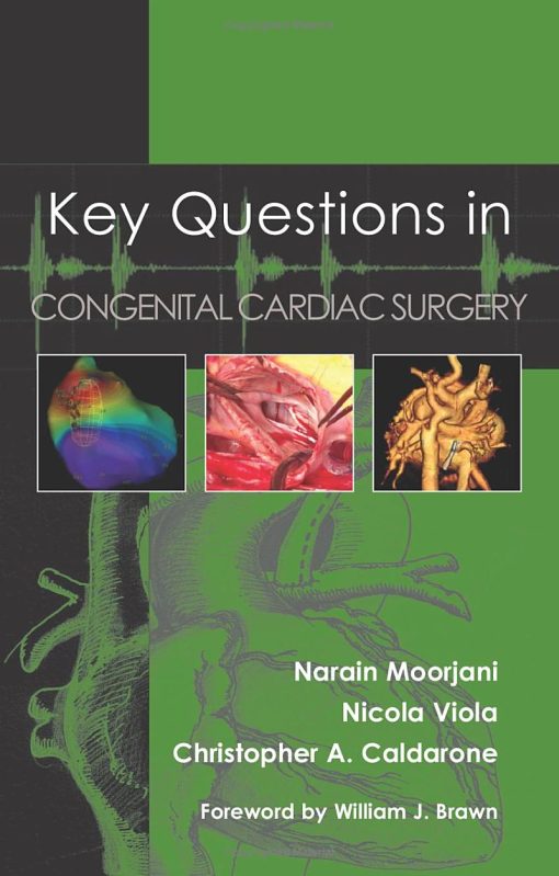 Key Questions in Congenital Cardiac Surgery