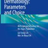 Lasers in Dermatology: Parameters and Choice