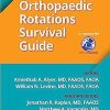 Orthopaedic Rotations Survival Guide (AAOS – American Academy of Orthopaedic Surgeons) ()