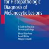 Pattern Analysis for Histopathologic Diagnosis of Melanocytic Lesions