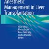 Peri-operative Anesthetic Management in Liver Transplantation