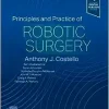 Principles and Practice of Robotic Surgery