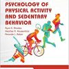 Psychology of Physical Activity and Sedentary Behavior, 2nd Edition