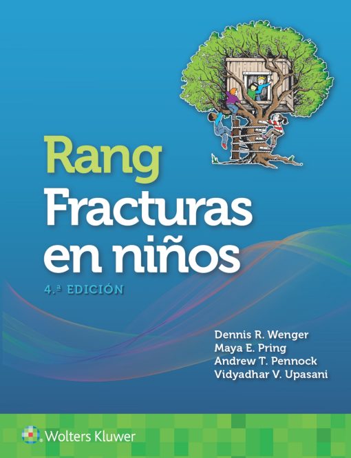 Rang. Fracturas en niños, 4th edition