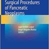 Recent Innovations in Surgical Procedures of Pancreatic Neoplasms