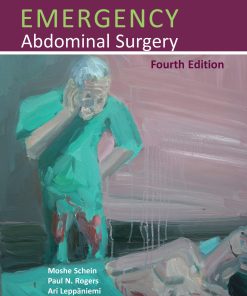 Schein’s Common Sense Emergency Abdominal Surgery, 4th Edition ()