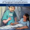 Schein’s Common Sense Prevention and Management of Surgical Complications ()